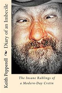 Diary of a Imbecile