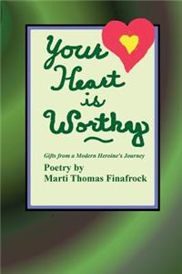 Your Heart is Worthy