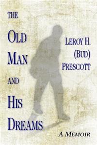 The Old Man and His Dreams