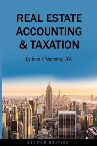 Real Estate Accounting and Taxation