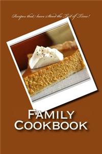 FAMILY COOKBOOK recipes that have stood the TEST of TIME