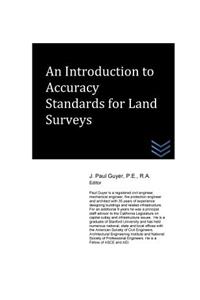 Introduction to Accuracy Standards for Land Surveys