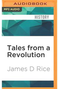 Tales from a Revolution