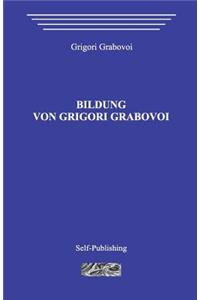 Bildung Von Grigori Grabovoi