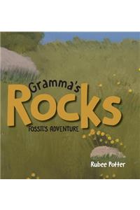 Gramma's Rocks: Fossil's Adventure