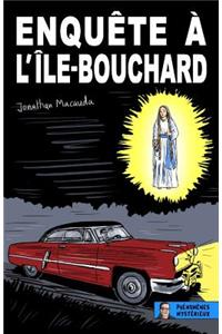 Enqu?te ? l'?le-Bouchard