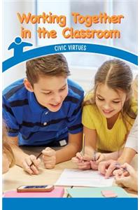 Working Together in the Classroom