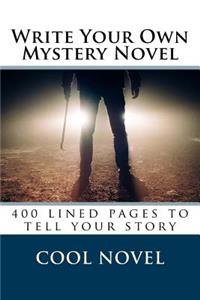 Write Your Own Mystery Novel