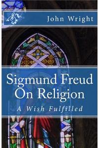 Sigmund Freud On Religion