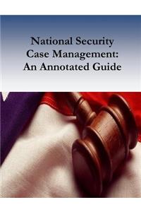 National Security Case Management