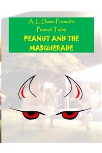 Peanut and the Masquerade