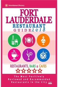 Fort Lauderdale Restaurant Guide 2018