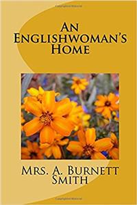 An Englishwomans Home