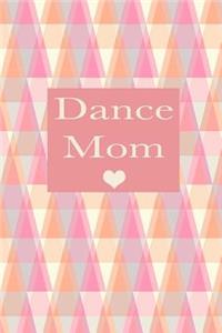 Dance Mom