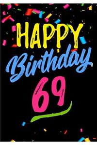 Happy Birthday 69