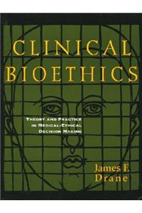 Clinical Bioethics