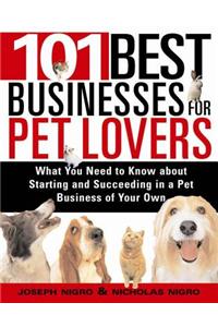101 Best Businesses for Pet Lovers