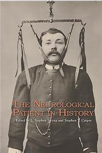The Neurological Patient in History