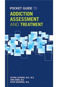Pocket Guide to Addiction Assessment and Treatment