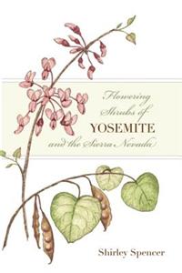 Flowering Shrubs of Yosemite and the Sierra Nevada