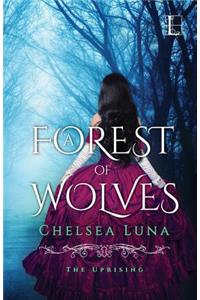 A Forest of Wolves