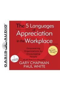 The 5 Languages of Appreciation in the Workplace (Library Edition)