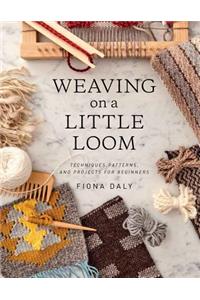 Weaving on a Little Loom