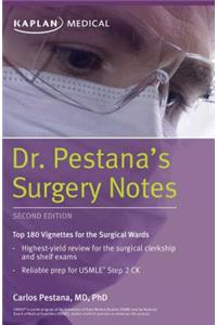 DR. PESTANAS SURGERY NOTES