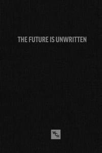 Future Is Unwritten