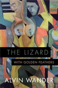 The Lizard With Golden Feathers