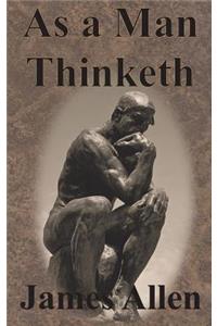 As a Man Thinketh