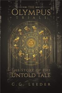 The Olympus Trials