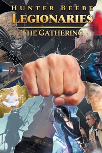 Legionaries: The Gathering