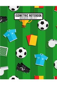 Soccer Isometric Graph Paper Notebook