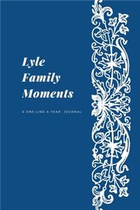 Lyle Family Moments