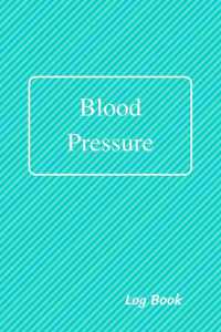 Blood Pressure Log Book