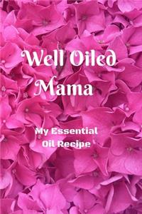 Well Oiled Mama