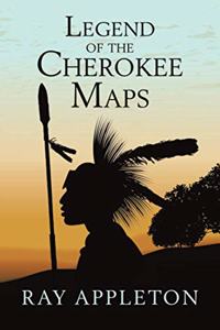 Legend of the Cherokee Maps