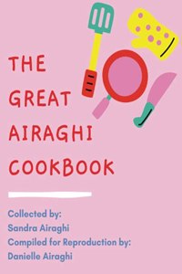 Great Airaghi Family Cookbook