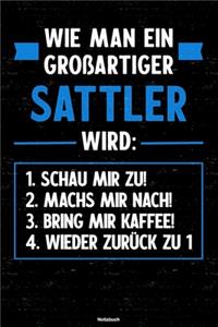 Wie man ein großartiger Sattler wird