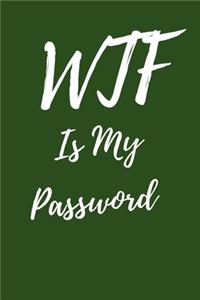 WTF Is My Password
