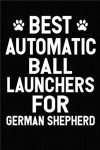 Best Automatic Ball Launchers For German Shepherd