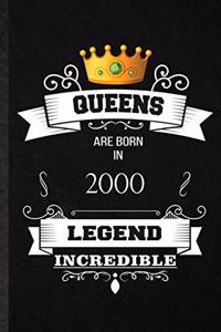 Queens Are Born In 2000 Legend Incredible