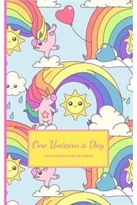 One Unicorn A Day: Cute Mini Unicorn Coloring Notebook With Simple Unicorn Drawings On Each Page