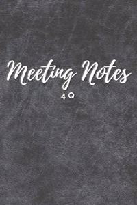 4Q Meeting Notes