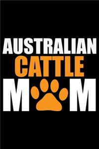Australian Cattle Mom