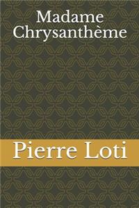 Madame Chrysanthème
