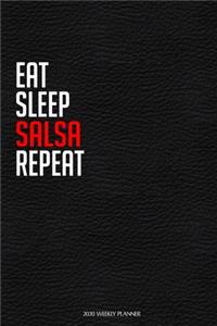 Eat Sleep Salsa Repeat