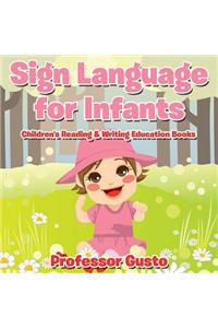 Sign Language for Infants