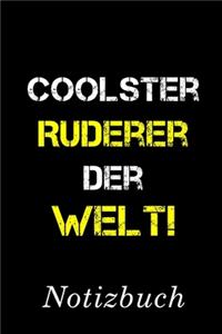 Coolster Ruderer Der Welt Notizbuch